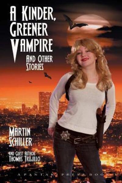 Cover for Martin Schiller · A Kinder Greener Vampire and Other Stories (Pocketbok) (2017)