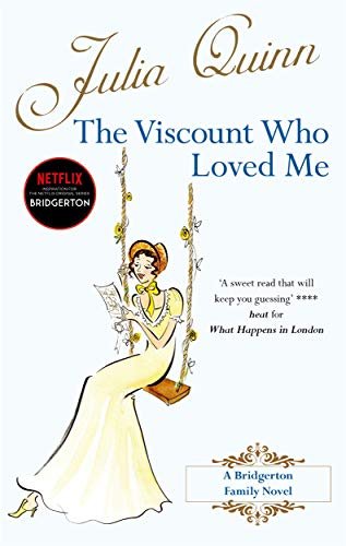 Cover for Julia Quinn · The Viscount Who Loved Me: Inspiration for the Netflix Original Series Bridgerton - Bridgerton Family (Paperback Book) (2010)