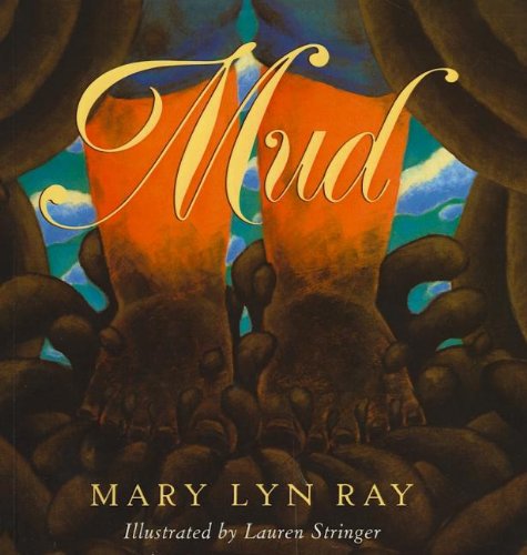 Cover for Mary Lyn Ray · Mud (Hardcover Book) (2001)