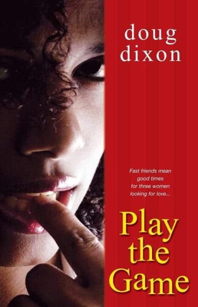 Cover for Doug Dixon · Play the Game (Paperback Book) (2007)