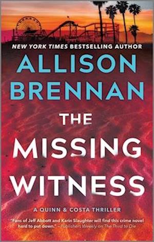 The Missing Witness - Allison Brennan - Books - - 9780778310587 - October 22, 2024