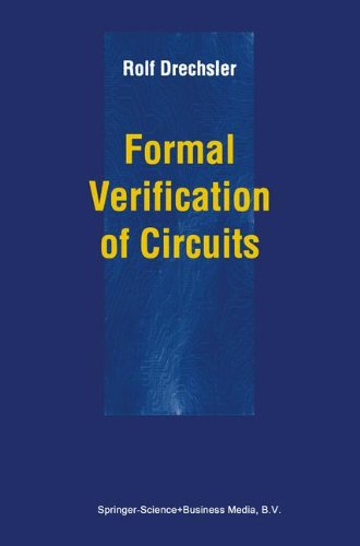Formal Verification of Circuits - Rolf Drechsler - Books - Kluwer Academic Publishers - 9780792378587 - June 30, 2000