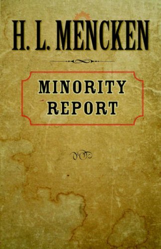 Cover for H. L. Mencken · Minority Report (Maryland Paperback Bookshelf) (Paperback Book) [Reprint edition] (1997)