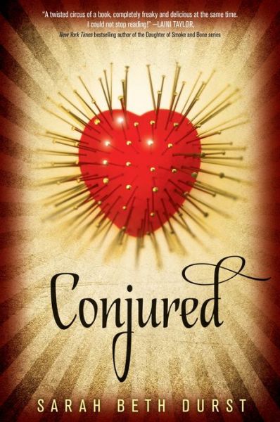 Cover for Sarah Beth Durst · Conjured (Hardcover Book) (2013)