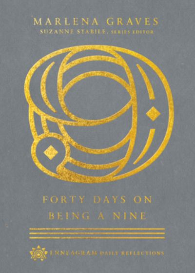 Cover for Marlena Graves · Forty Days on Being a Nine (Hardcover Book) (2021)