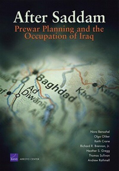 Cover for Nora Bensahel · After Saddam: Prewar Planning and the Occupation of Iraq (Paperback Book) (2008)