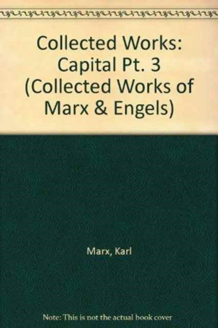 Cover for Karl Marx · Collected Works (Capital) - Collected Works of Marx &amp; Engels (Hardcover Book) (1998)