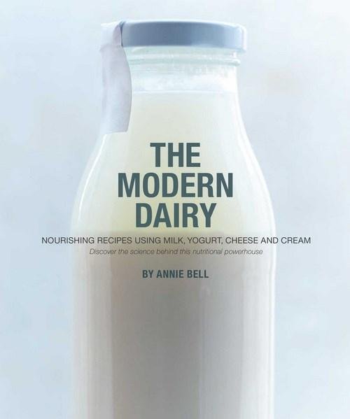 Cover for Annie Bell · The Modern Dairy (Paperback Bog) (2017)