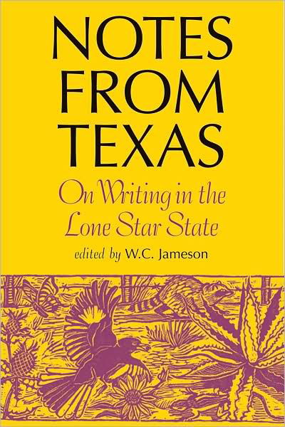 Cover for Notes from Texas: On Writing in the Lone Star State (Hardcover Book) (2008)