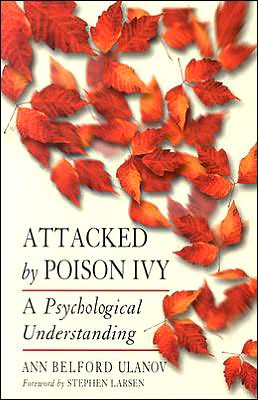 Cover for Ann Ulanov · Attacked by Poison Ivy: a Psychological Understanding (Paperback Book) (2001)