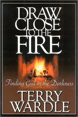 Cover for Terry Wardle · Draw Close to the Fire (Paperback Book) (2004)