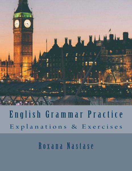 Cover for Roxana Nastase · English Grammar Practice (Paperback Book) (2015)