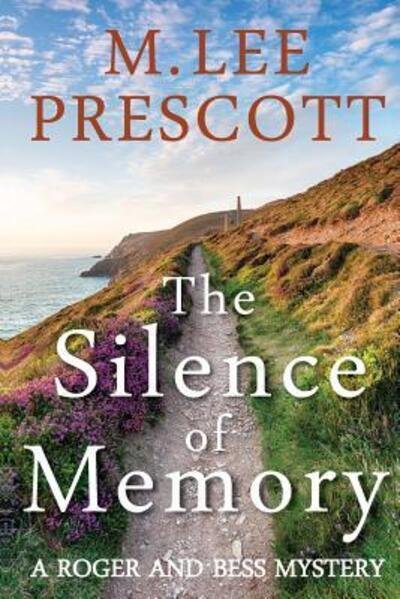 Cover for M Lee Prescott · The Silence of Memory (Paperback Book) (2015)
