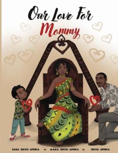 Cover for Mama Sekou Afrika · Our Love For Mommy (Taschenbuch) (2018)