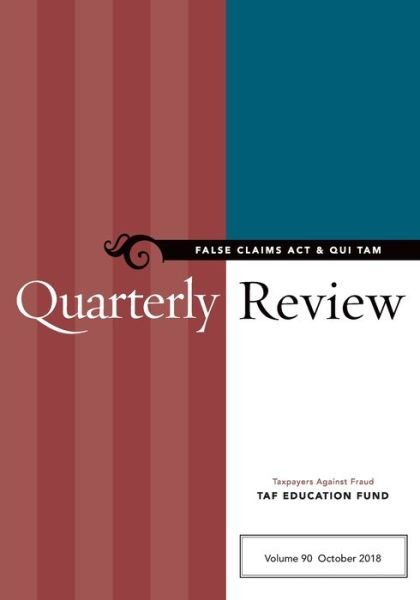 Cover for Taxpayers Against Fr Taf Education Fund · False Claims Act &amp; Qui Tam Quarterly Review (Paperback Book) (2020)