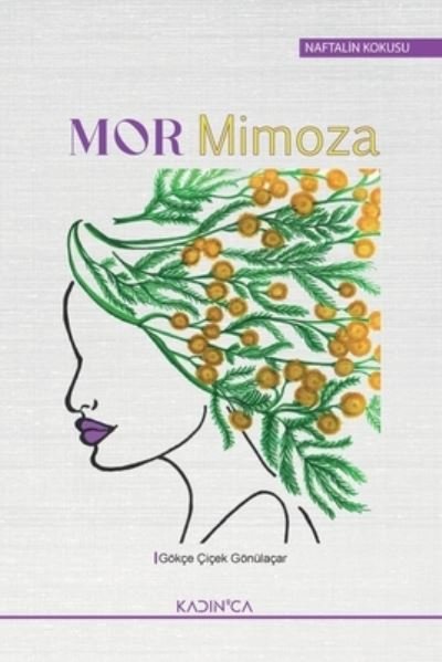 Cover for Gokce Cicek Gonulacar · Mor Mimoza (Pocketbok) (2024)