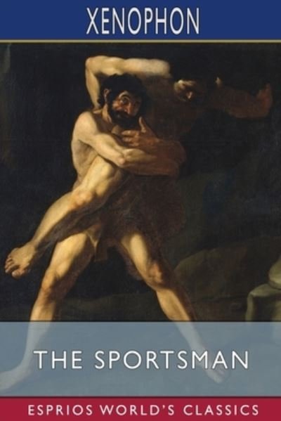 Cover for Inc. Blurb · The Sportsman (Esprios Classics) (Pocketbok) (2024)