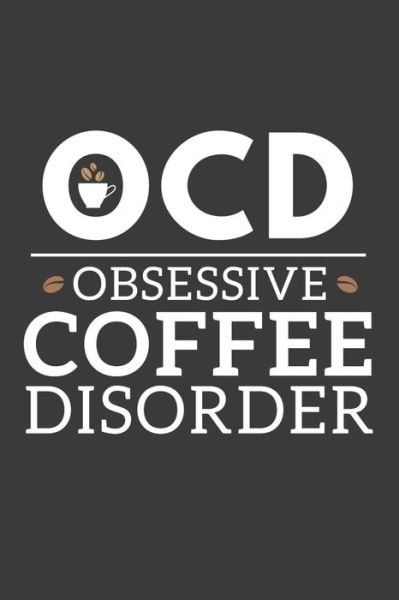 Cover for Coffee Policeman · OCD Obsessive Coffee Disorder (Pocketbok) (2019)