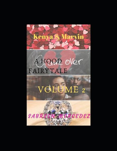 Cover for Sabreen Mercedez · Kenya &amp; Marvin : A Hood Fairytale Volume 2 (Paperback Book) (2019)