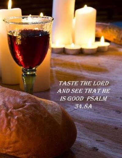 Cover for Donald Johnson · Taste The Lord And See That He Is Good Psalm 34.8a (Pocketbok) (2019)