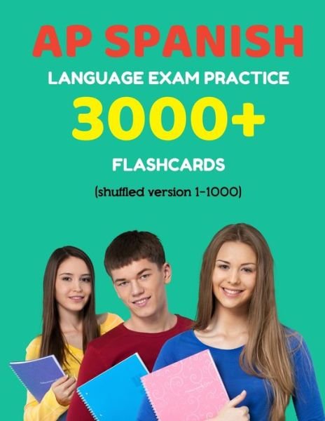 Cover for Elva Martinez · AP Spanish language exam Practice 3000+ Flashcards (Paperback Book) (2019)