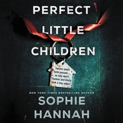 Cover for Sophie Hannah · Perfect Little Children (CD) (2020)
