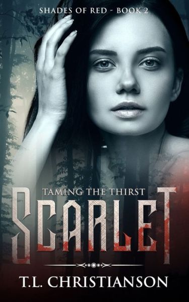 Cover for T L Christianson · Scarlet (Paperback Book) (2019)