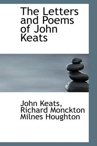 Cover for John Keats · The Letters and Poems of John Keats (Hardcover Book) (2009)