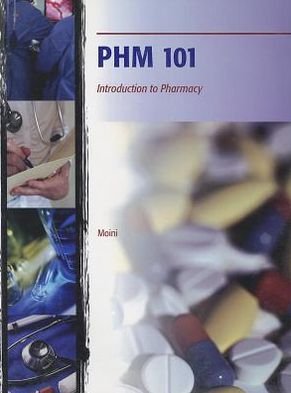 Cover for Jahangir Moini · Phm 101: Introduction to Pharmacy (Paperback Bog) (2010)