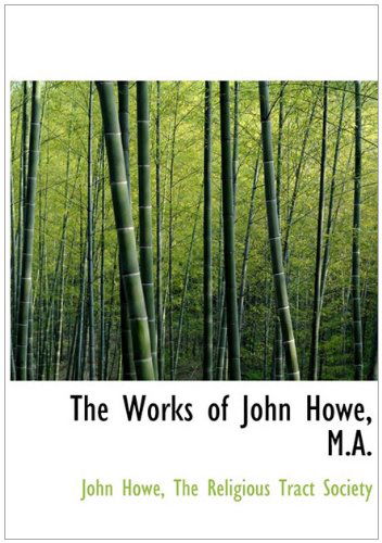 Cover for John Howe · The Works of John Howe, M.a. (Hardcover Book) (2010)