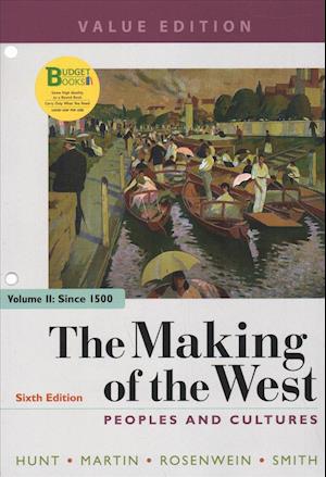 Cover for Lynn Hunt · Loose-leaf Version for The Making of the West Value Edition 6e, Volume 2 &amp; Launchpad for The Making of the West (Paperback Book) (2018)