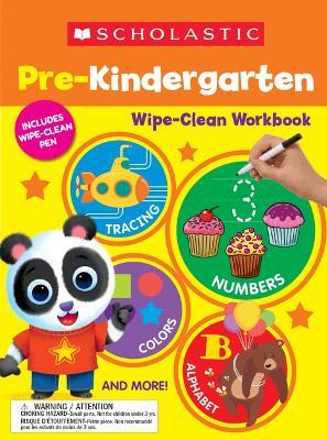 Scholastic Pre-K Wipe-Clean Workbook - Scholastic Teaching Resources - Książki - Scholastic US - 9781338887587 - 15 sierpnia 2023