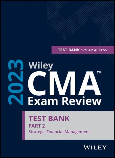 Cover for Wiley · Wiley CMA Exam Review 2023 Study Guide Part 2: Strategic Financial Management Set (1-year access) (Paperback Bog) (2022)