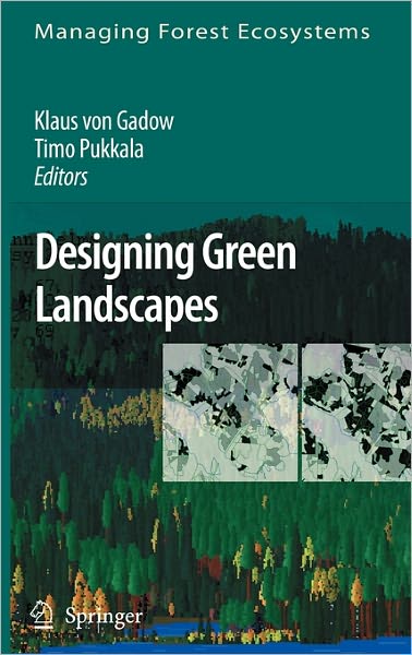 Cover for Timo Pukkala · Designing Green Landscapes - Managing Forest Ecosystems (Hardcover Book) [2008 edition] (2008)