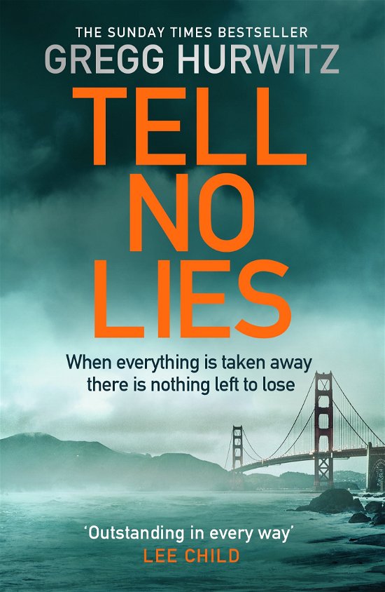 Cover for Gregg Hurwitz · Tell No Lies (Pocketbok) (2014)