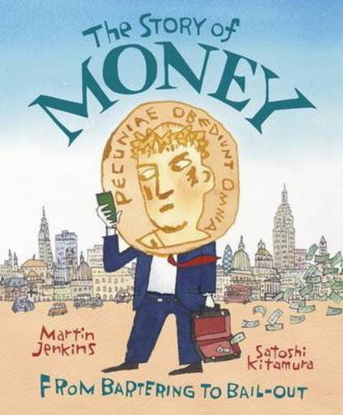 Cover for Martin Jenkins · The Story of Money (Hardcover Book) (2014)