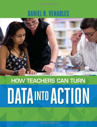 Cover for Daniel R. Venables · How Teachers Can Turn Data into Action (Taschenbuch) (2013)