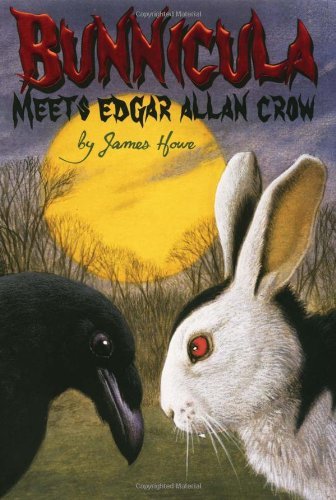Bunnicula Meets Edgar Allan Crow (Bunnicula and Friends) - James Howe - Books - Atheneum Books for Young Readers - 9781416914587 - October 1, 2006