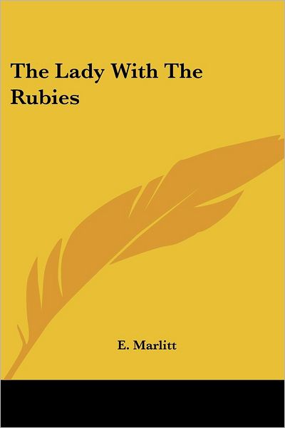 Cover for E. Marlitt · The Lady with the Rubies (Paperback Book) (2005)