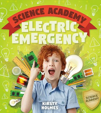 Cover for Kirsty Holmes · Electric Emergency (Book) (2021)