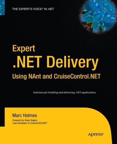 Cover for Josh Holmes · Expert .net Delivery Using Nant and Cruisecontrol.net (Taschenbuch) (2014)