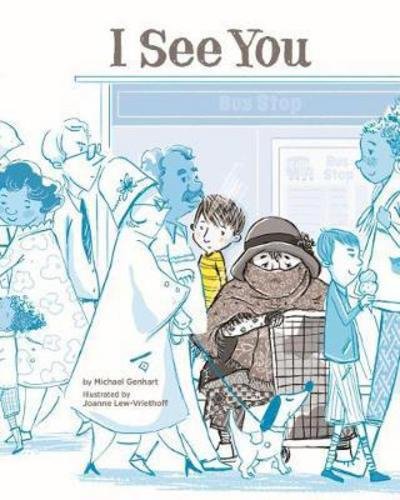 Cover for Michael Genhart · I See You: A Story for Kids About Homelessness and Being Unhoused (Gebundenes Buch) (2017)