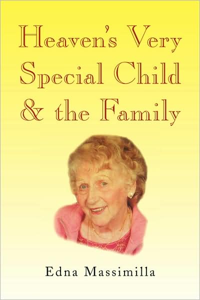 Cover for Edna Massimilla · Heaven's Very Special Child &amp; the Family (Paperback Book) (2008)