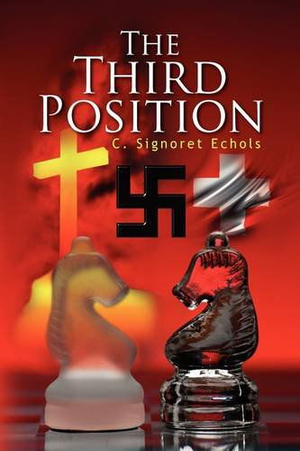 Cover for C. Signoret Echols · The Third Position (Hardcover Book) (2009)