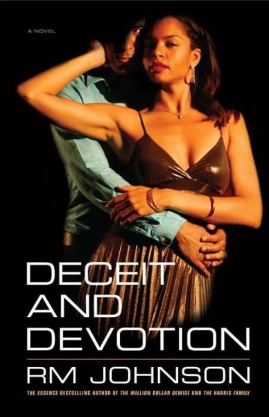Deceit Devotion - R M Johnson - Bøger - OVERSEAS EDITIONS NEW - 9781439180587 - 21. februar 2012