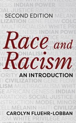 Cover for Carolyn Fluehr-Lobban · Race and Racism: An Introduction (Hardcover Book) [Second edition] (2018)