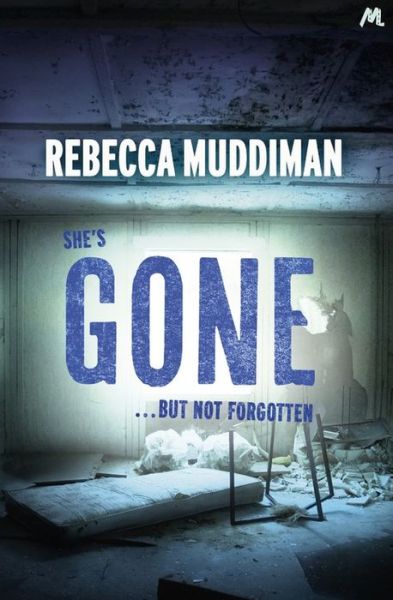 Cover for Rebecca Muddiman · Gone - Gardner and Freeman (Paperback Book) (2015)