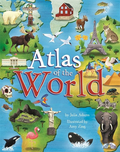 Cover for Julia Adams · Children's Atlas of the World (Hardcover Book) [Illustrated edition] (2019)