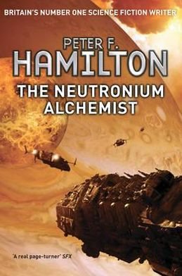 Cover for Peter F. Hamilton · Night´s Dawn Trilogy: The Neutronium Alchemist (Paperback Bog) (2012)