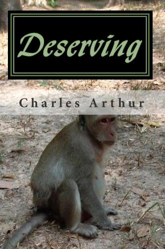 Cover for Charles Arthur · Deserving (Paperback Book) (2010)